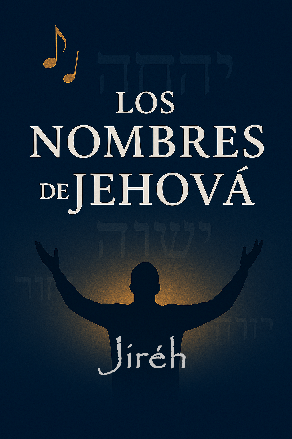 Jehová Jiré – El Señor&nbsp;Proveerá